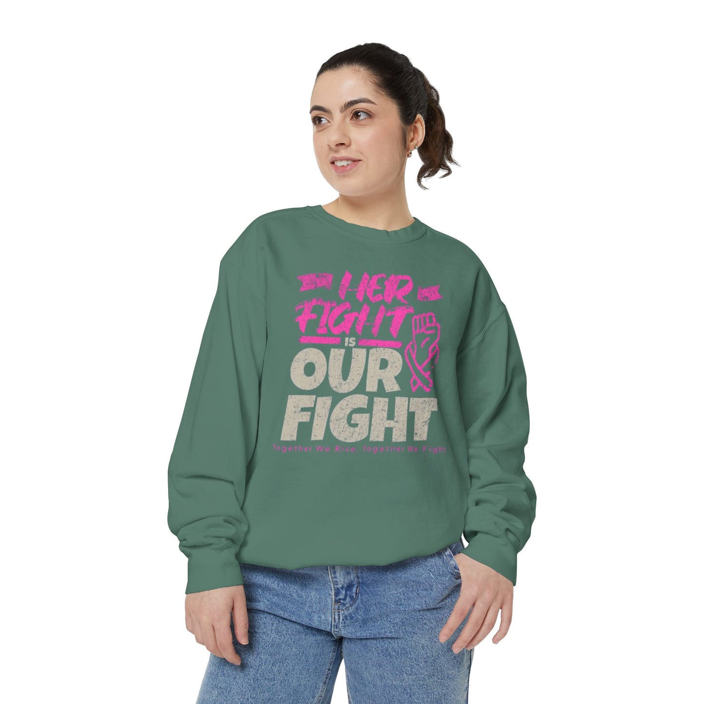 Her Fight is Our Fight Sweatshirt, Unisex Sweatshirt, Support Cancer Awareness, Empowerment Apparel,