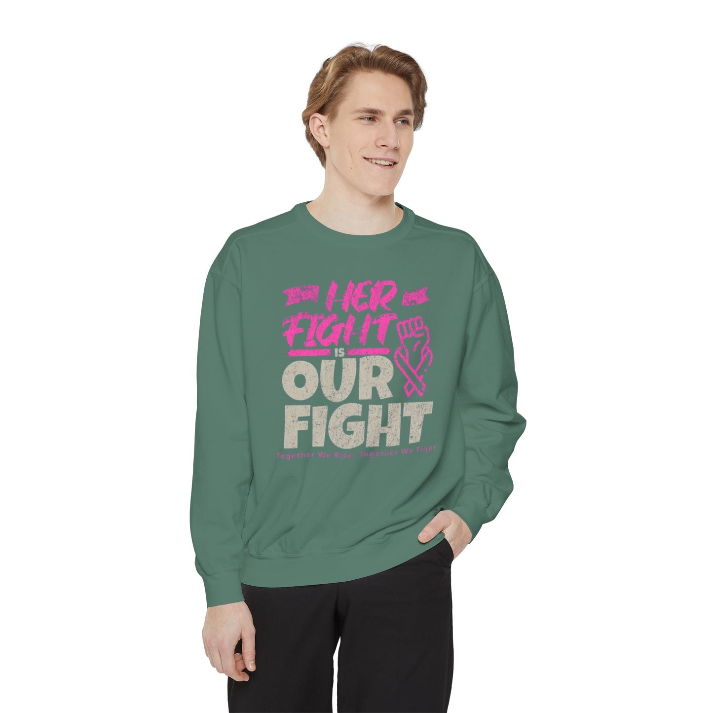 Her Fight is Our Fight Sweatshirt, Unisex Sweatshirt, Support Cancer Awareness, Empowerment Apparel,